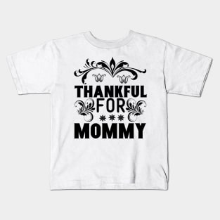 Mommy Kids T-Shirt